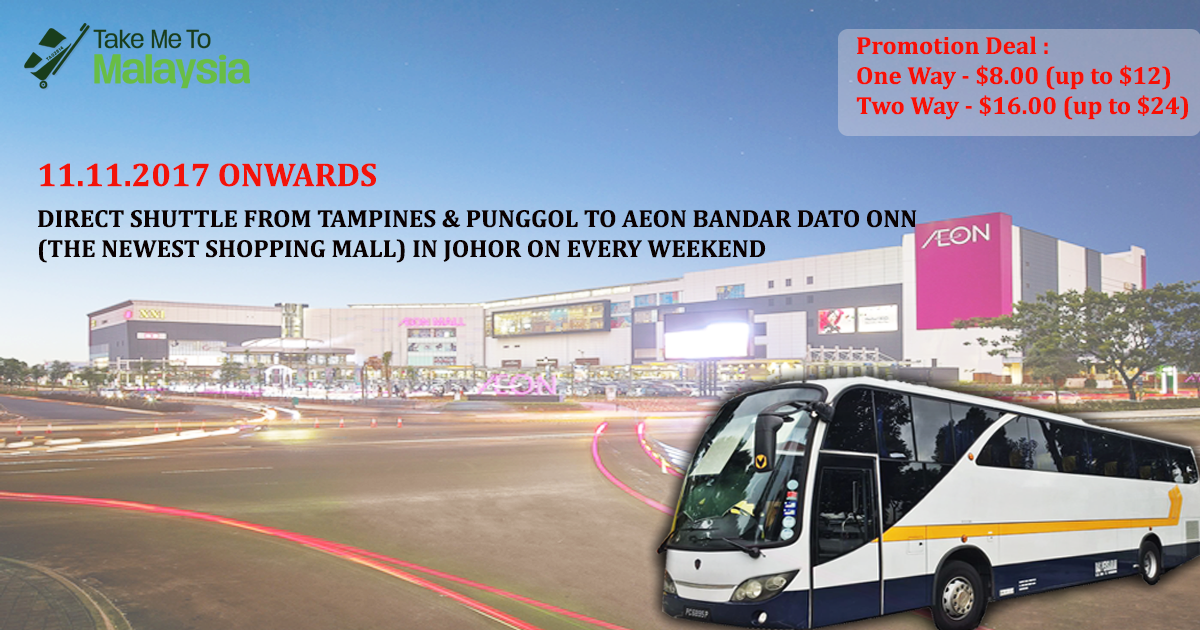Official promotional poster for the new bus service from Singapore to AEON Bandar Dato' Onn.