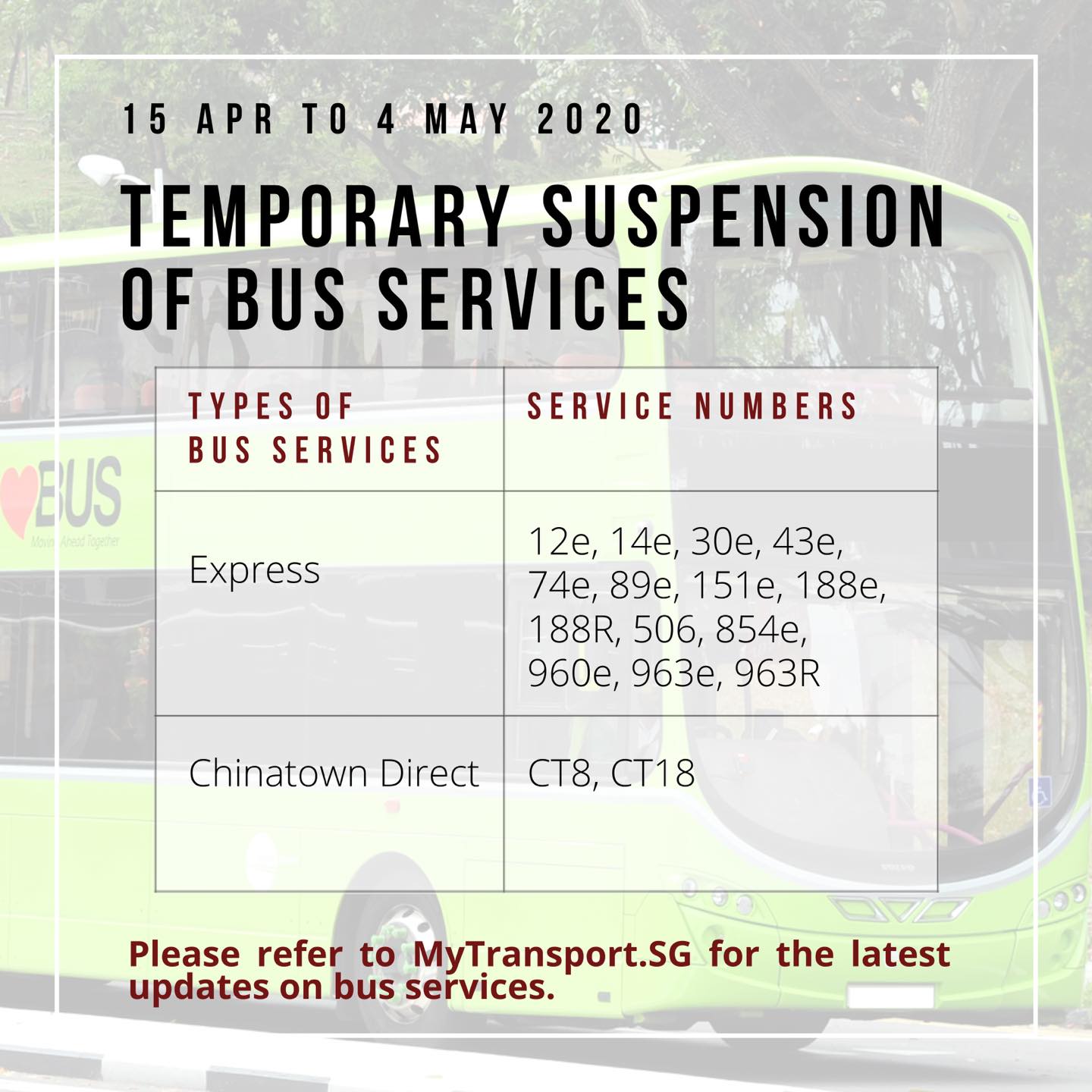 Official consolidated information from Land Transport Authority on temporary bus service suspension during COVID-19 Circuit Breaker measures from 15 April 2020.
